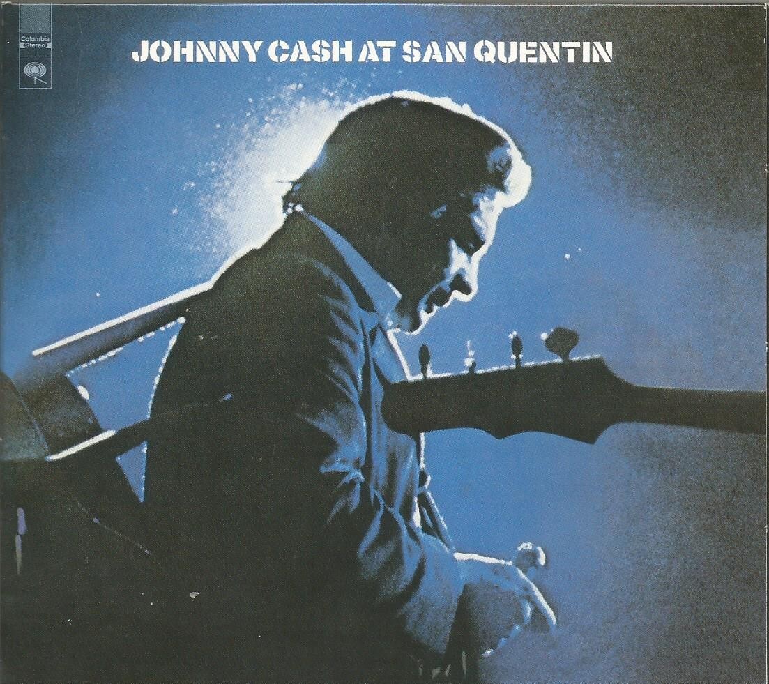 Johnny Cash At San Quentin 2001 CD issue of his 1969 album with bonus tracks