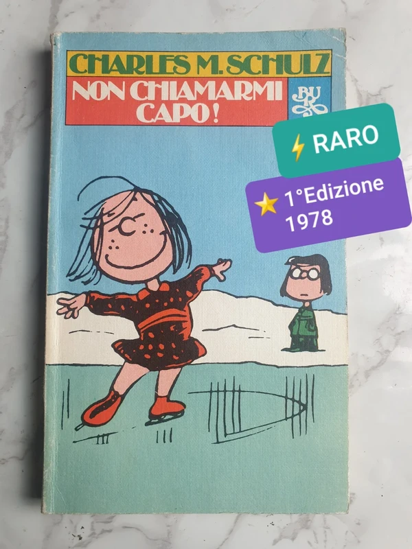 [RARO] Non chiamarmi capo! BUR 229 - Charles M. Schulz, Rizzoli (Peanuts Snoopy Charlie Brown) LEGGI