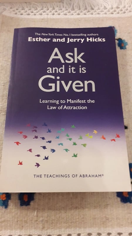 Book: Ask and it is given