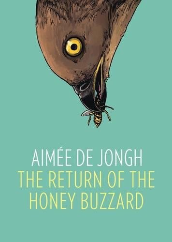 IL RITORNO DELLA POIANA DI MIELE di De Aimee Jongh - Copertina Rigida **Come Nuova**