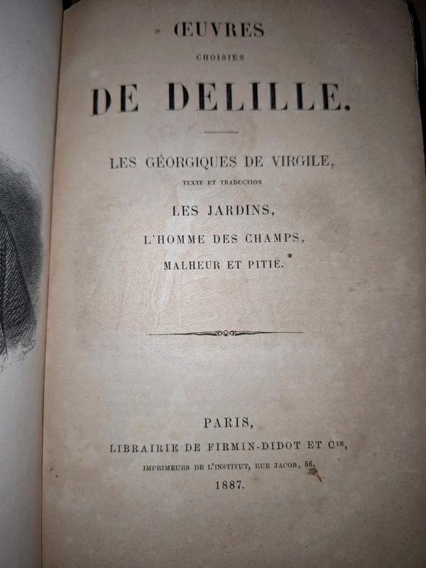Œuvres Choisies de Delille : Les Géorgiques de Virgile, Les Jardins, L'H des Champs, Mal..