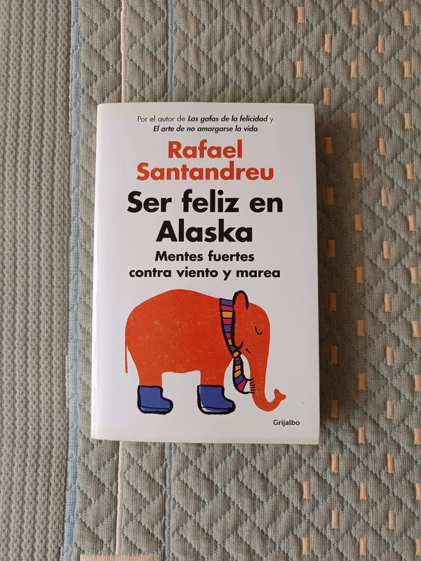 Libro Ser feliz en Alaska