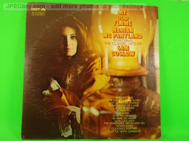 MARIAN MCPARTLAND MY OLD FLAME (THE CLASSIC HITS OF SAM COSLOW) (473) 12 Track L