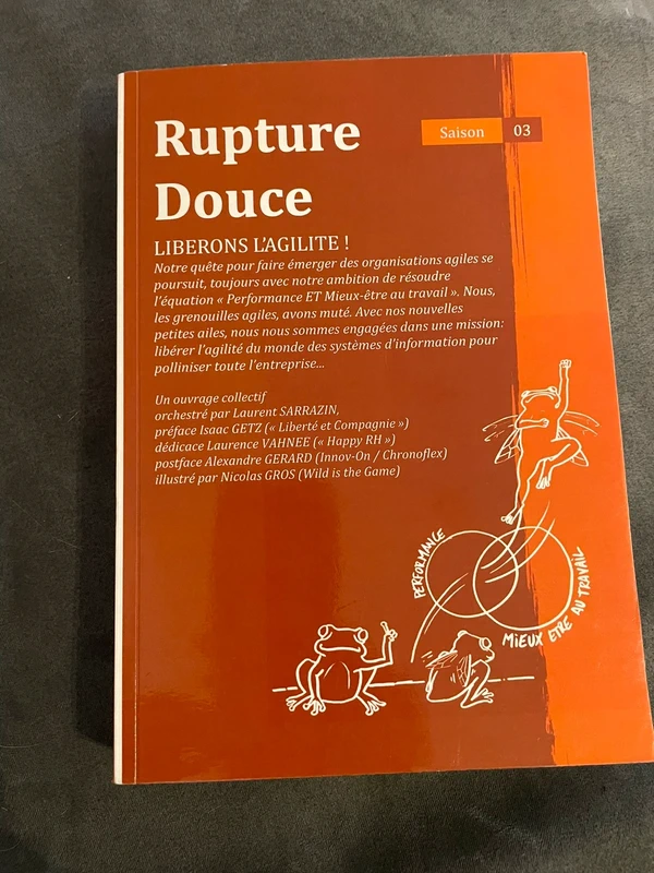 Rupture douce saison 3 Libérons l’agilité -tbetat