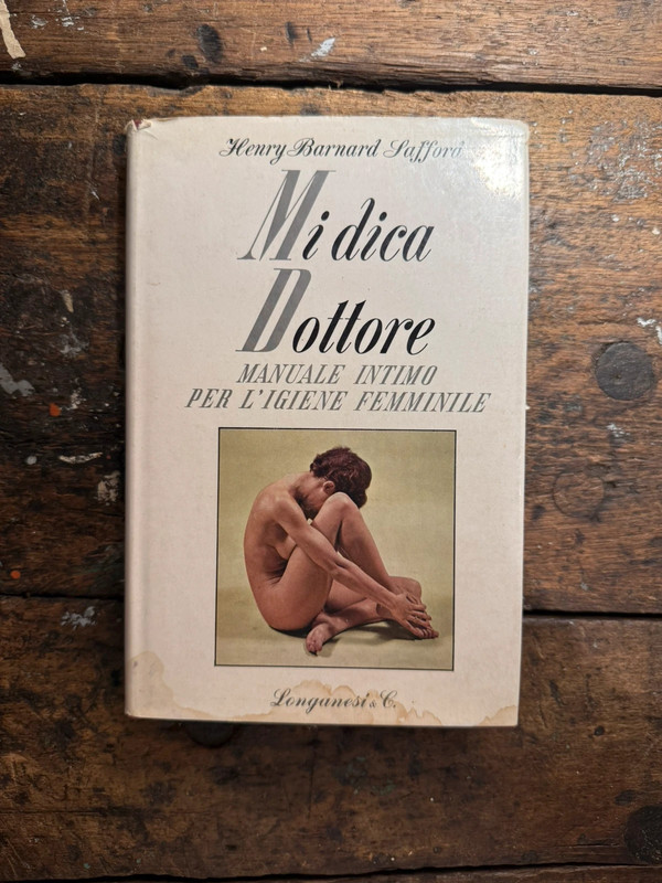 Libro Vintage 1960 - Mi dica Dottore (H. B. Safford) - Longanesi