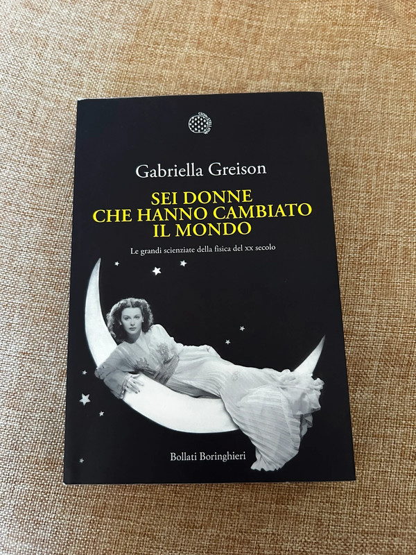 Libro "Sei donne che hanno cambiato il mondo" - Gabriella Greison
