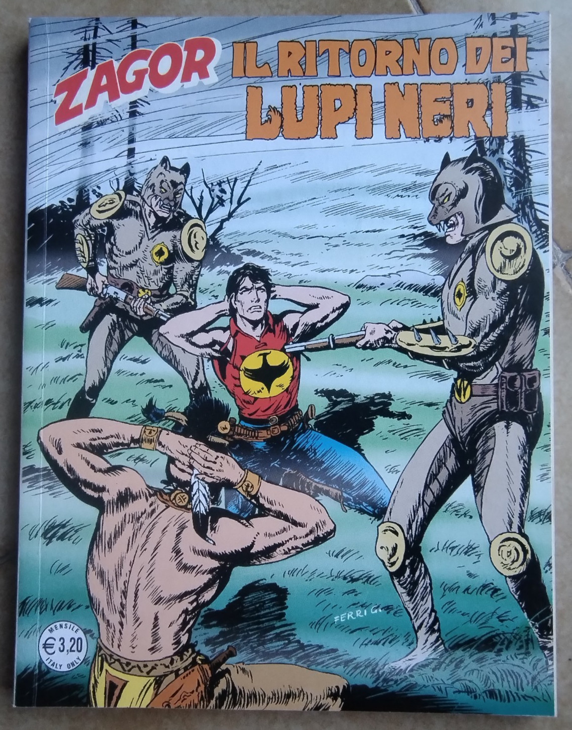 Zagor Zenith n. 658 (Gigante 607) - Il ritorno dei Lupi Neri -Bonelli - 2016