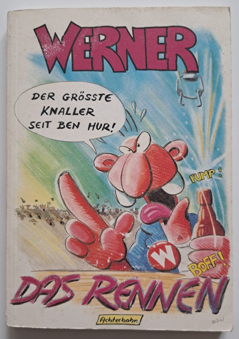 WERNER fumetto "La corsa" Brösel copertina morbida 1994 casa editrice montagne russe