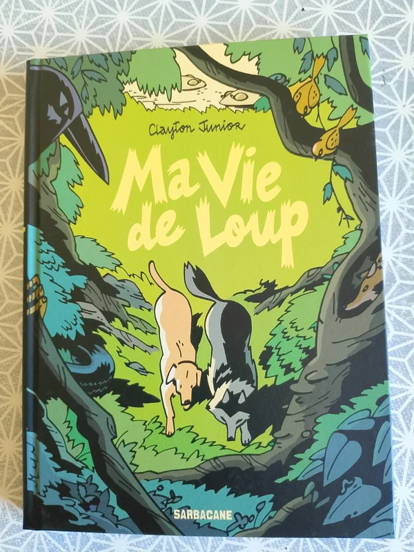 Ma vie de loup Clayton Junior sarbacane