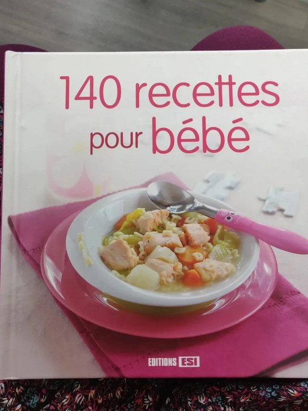 Livre cuisine 140 recettes pour bébé