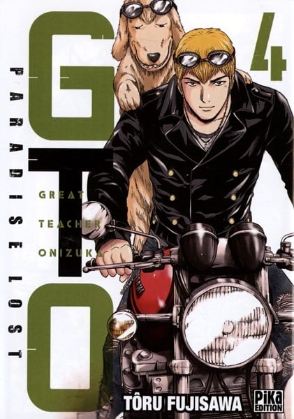 PIKA Gto: Great Teacher Onizuka  (French)  Paradise Lost 04 by Tôru Fujisawa