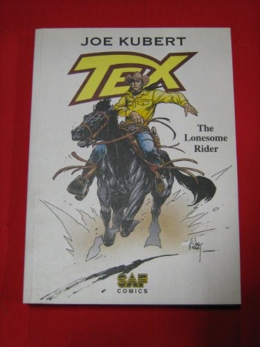 TEX: THE LONESOME RIDER (SAF COMICS) di Joe Kubert *Ottime condizioni*