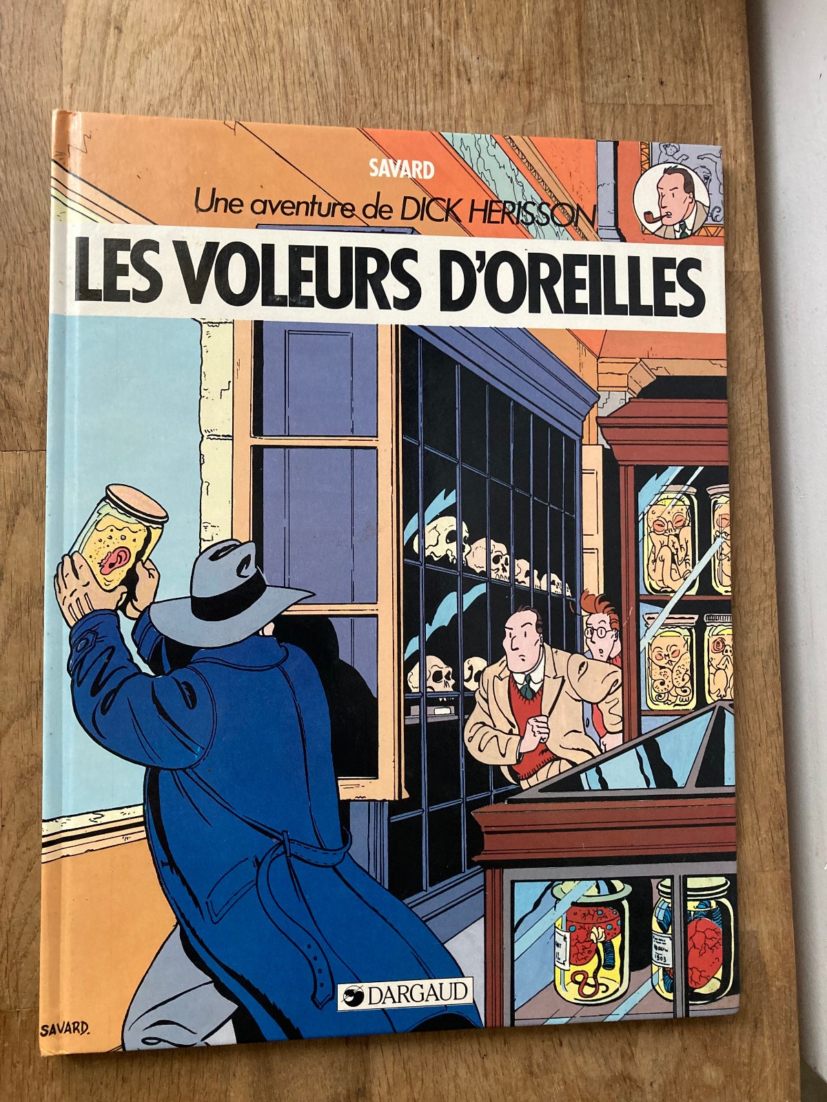 Savard Dick Hérisson 2 - Les voleurs d' oreilles - Dargaud EO juin 1985