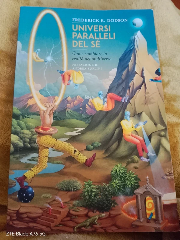 Universi paralleli del sé – Frederick E. Dodson (legge di attrazione)