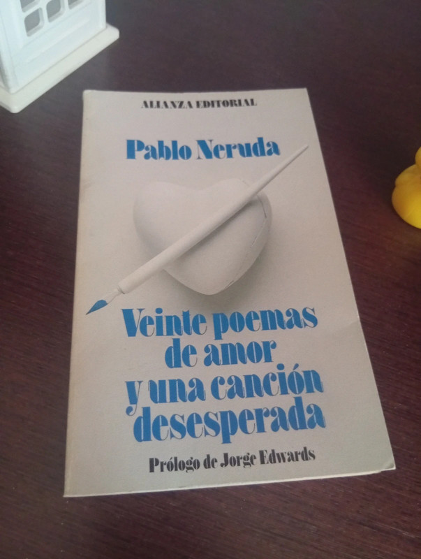Veinte poemas de amor y una canción desesperada