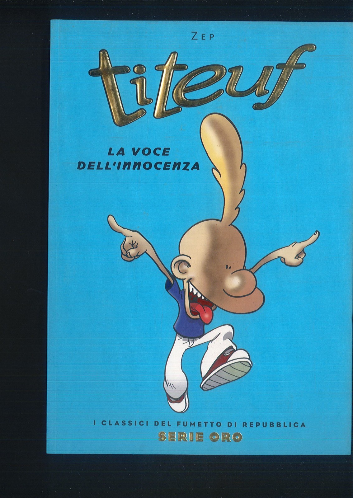 I Classici del Fumetto Repubblica Serie Oro n.55 Titeuf Nuovo Panini ▓