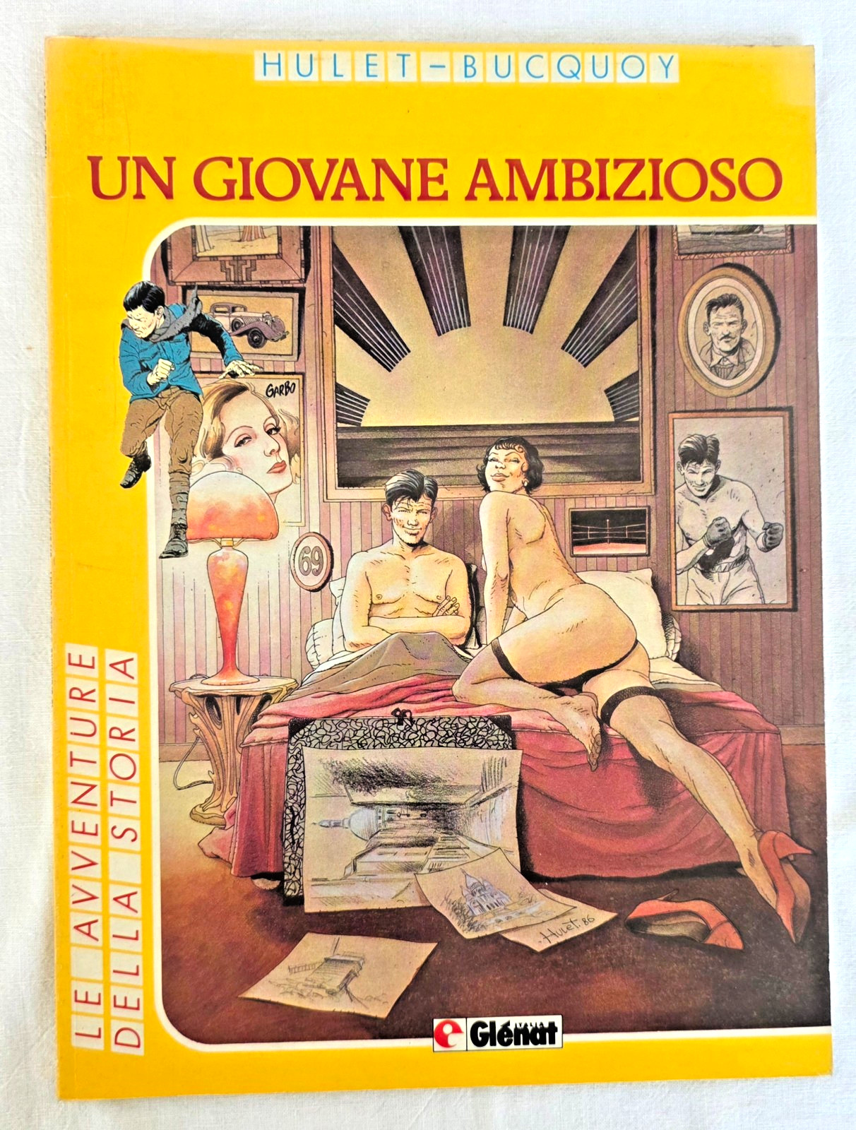 IL CAMMINO DELLA GLORIA: UN GIOVANE AMBIZIOSO (HULET & BUCQUOY) GLENAT 1987