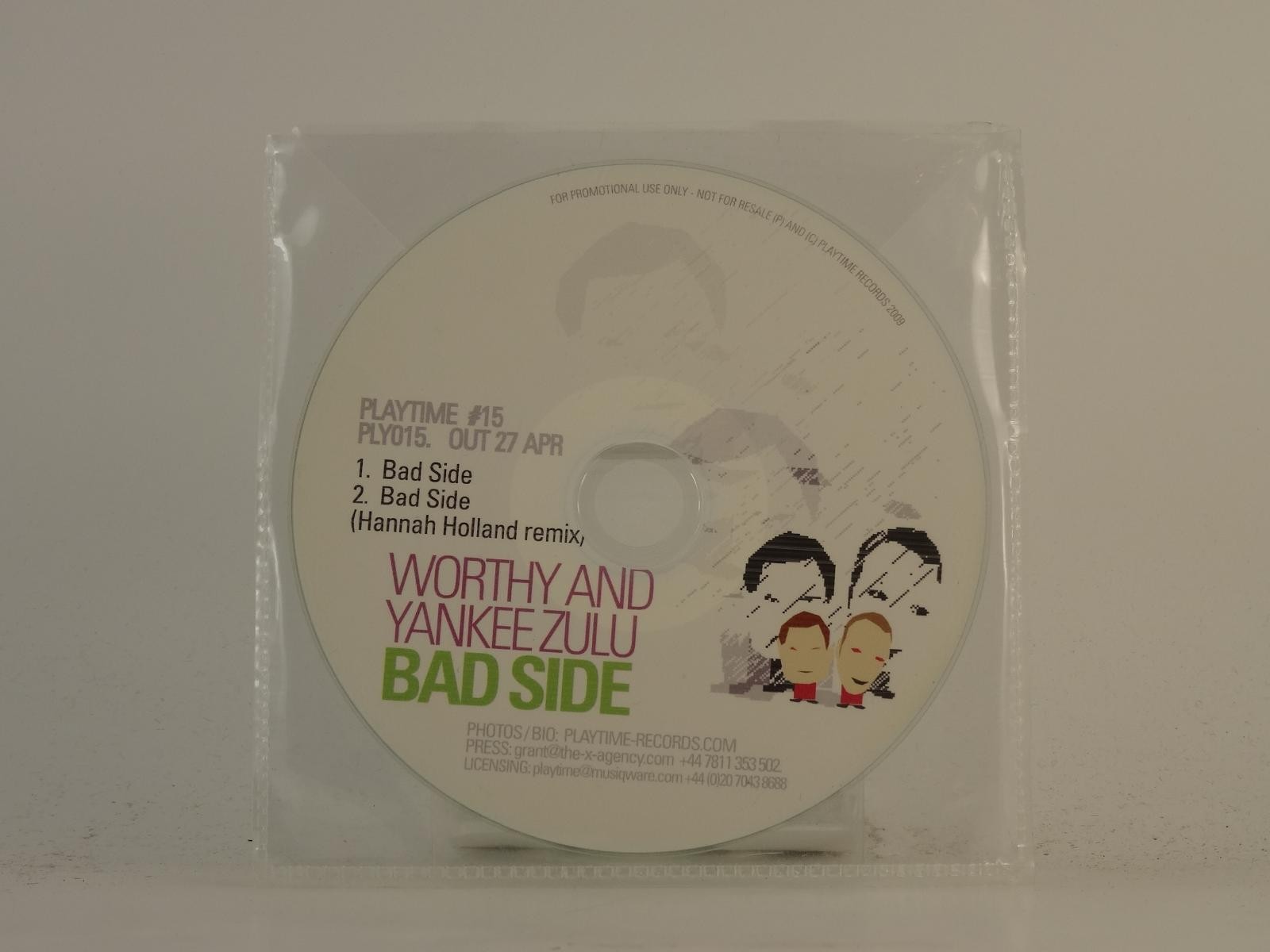 WORTHY AND YANKEE ZULU BAD SIDE (H1) 2 Track Promo CD Single plus Plastic Sleeve