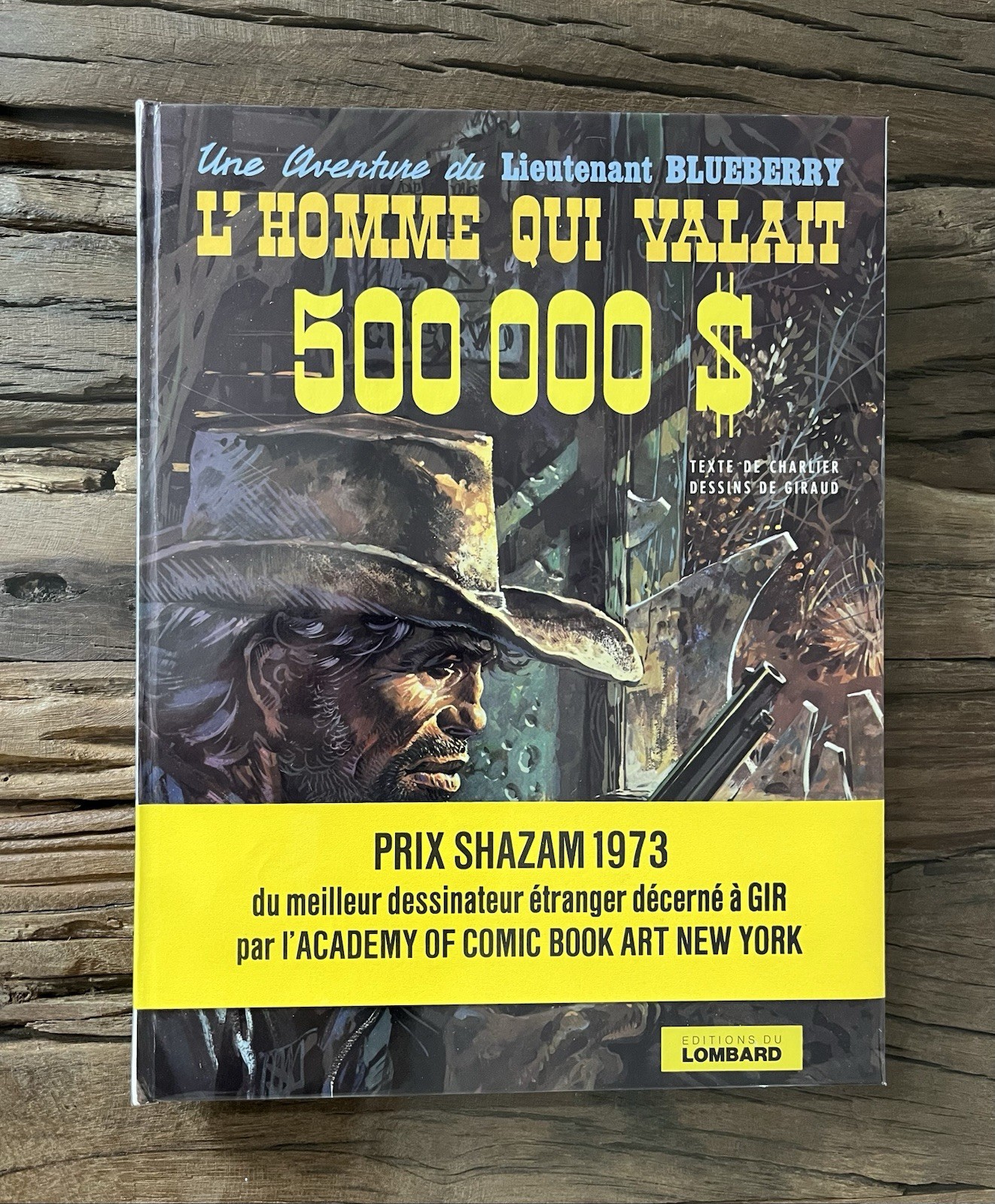 BLUEBERRY:EO L’HOMME QUI VALAIT 500000$ NON STRIÉE +BANDEAU CRAQUANT NEUF GIRAUD
