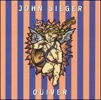 JOHN SIEGER JOHN SIEGER - Quiver - CD - **Mint Condition**