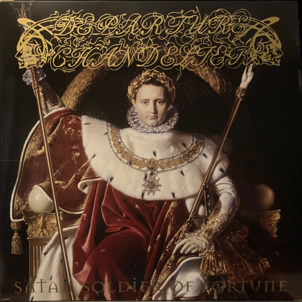 Departure Chandelier ‎– Satan Soldier Of Fortune LP 2024 Nuclear War Now [NEW]