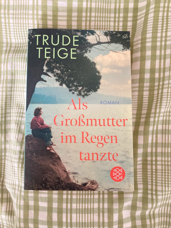 Als Großmutter im Regen tanzte - Buch von Trude Teige