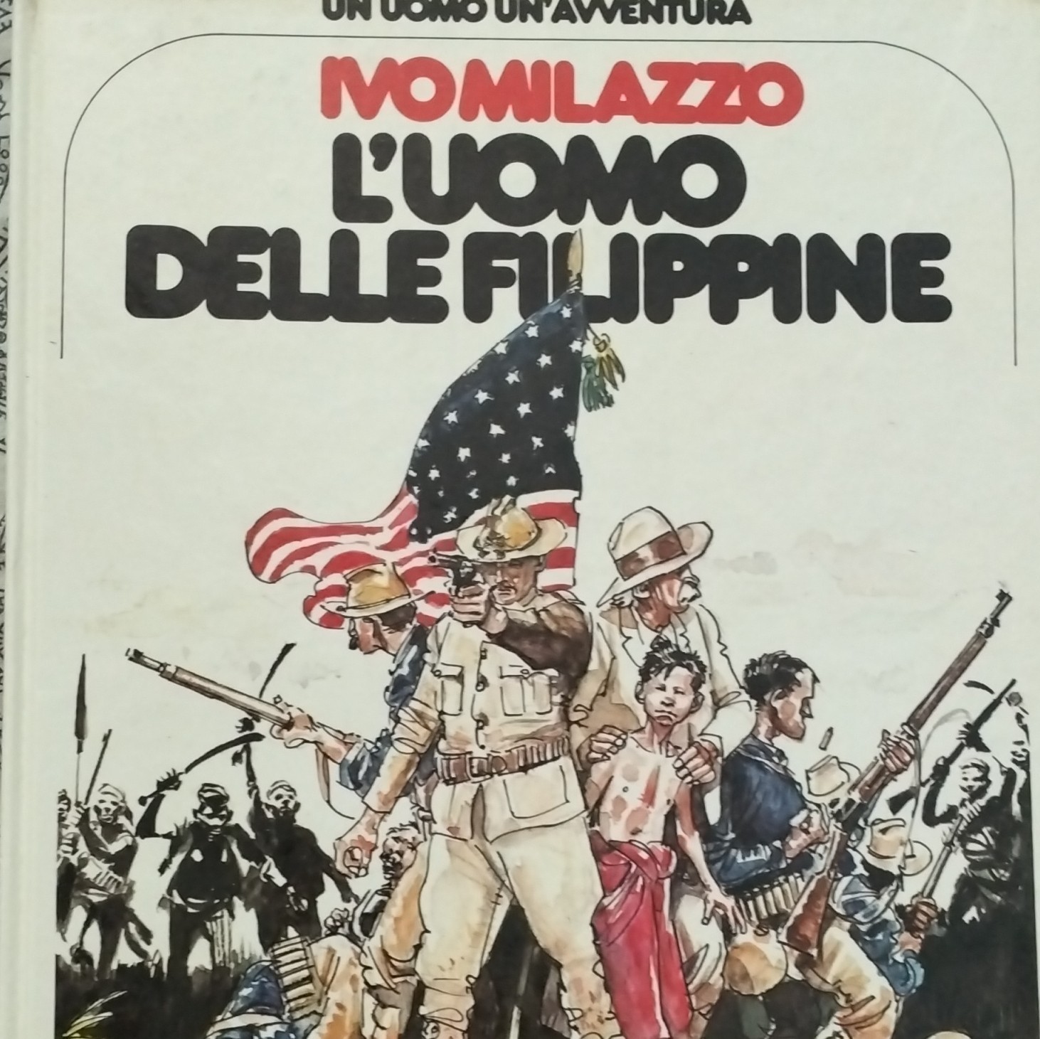 Ivo Milazzo Un uomo un'avventura L'uomo del deserto fumetto in Italiano