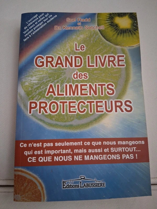 Le grand livre des aliments protecteurs