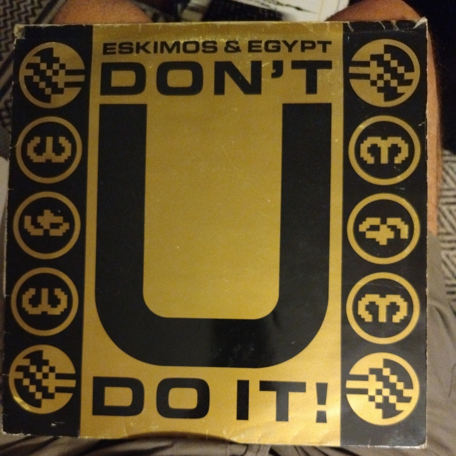 Eskimos & Egypt Don't U Do It! UK 12" Vinyl Record 1991 vgc pro cleaned