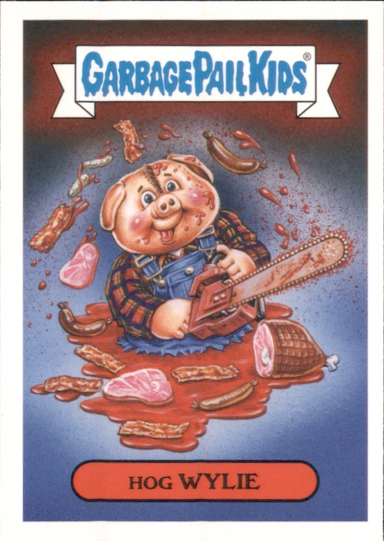 2019 Garbage Pail Kids: Revenge of Oh, the Horror-ible! - Hog WYLIE Card #10b