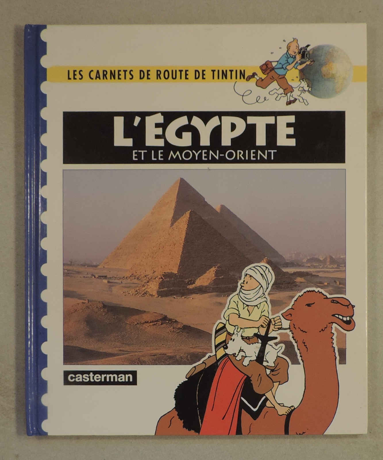 Carnets de route de Tintin Egypte ed. cartonnee Casterman 1993 EO TBE