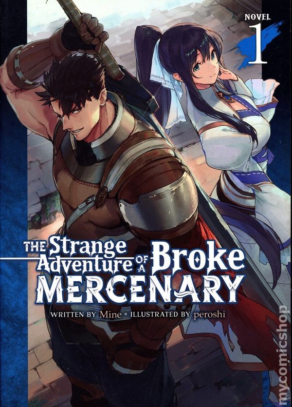 Strange Adventure of a Broke Mercenary SC A Light Novel #1-1ST NM 2021