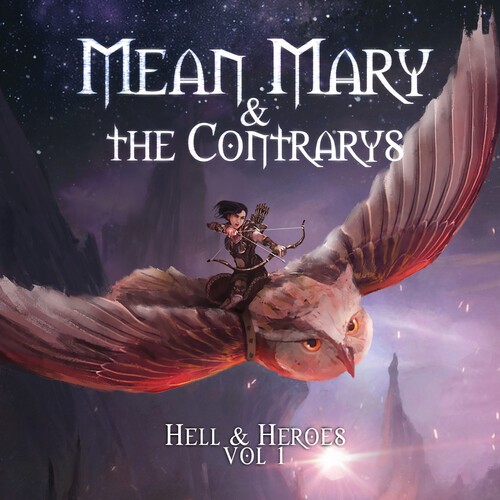Mean Mary & the Contarys - Hell & Heroes Vol. 1 [New CD]