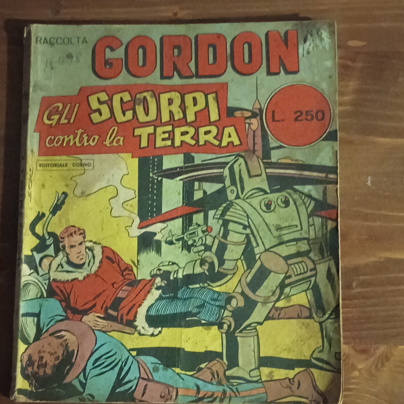 EDITORIALE CORNO Raccolta Gordon n.8 Scorpi contro la Terra Raymond Tracce Umidi