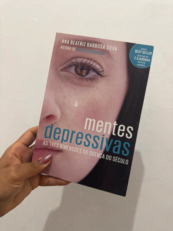 Livro “Mentes Depressivas – As Três Dimensões da Doença do Século” | Ana Beatriz Barbosa Silva