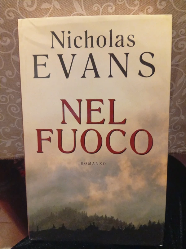 Nel Fuoco di Nicholas Evans