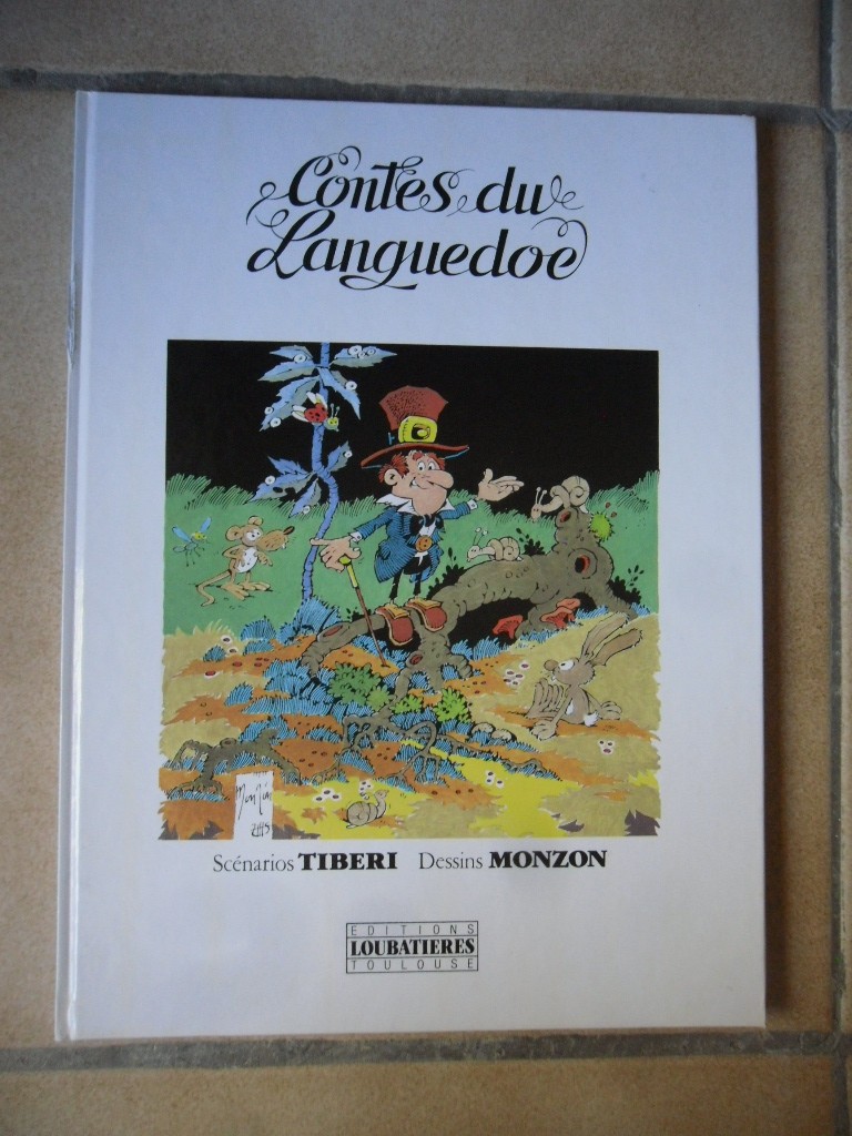 BD CONTES DU LANGUEDOC de TIBERI et MONZON EO 1984 Editions LOUBATIERES