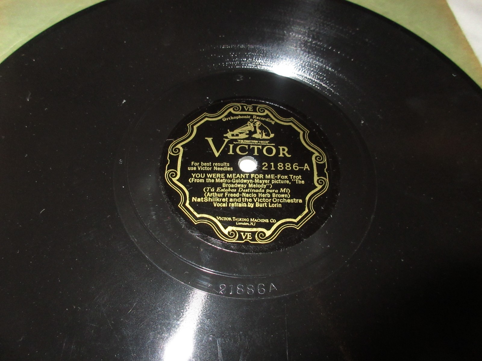 78 rpm NAT SHILKRET You Were Meant For Me/Broadway Melody Victor Burt Lorin