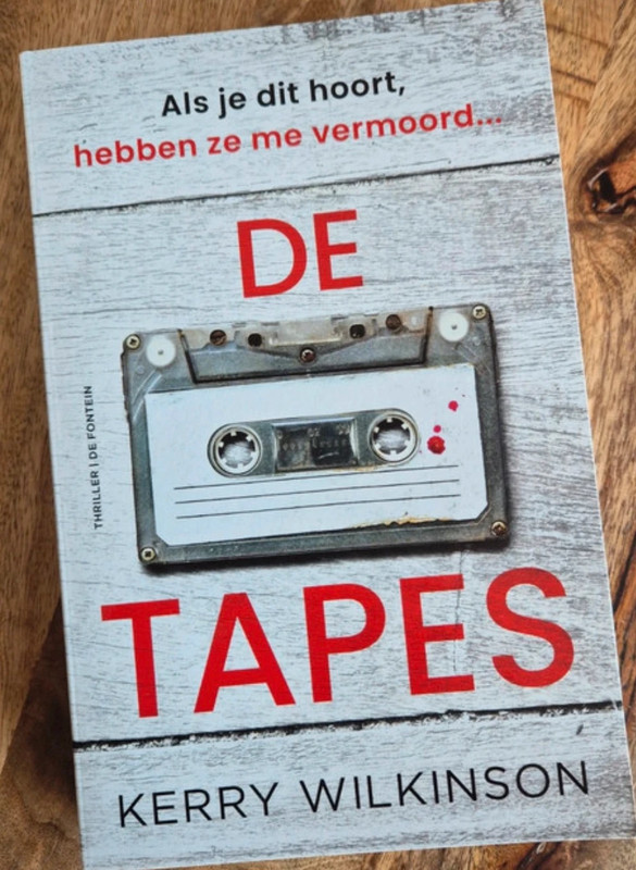 De tapes : Kerry Wilkinson