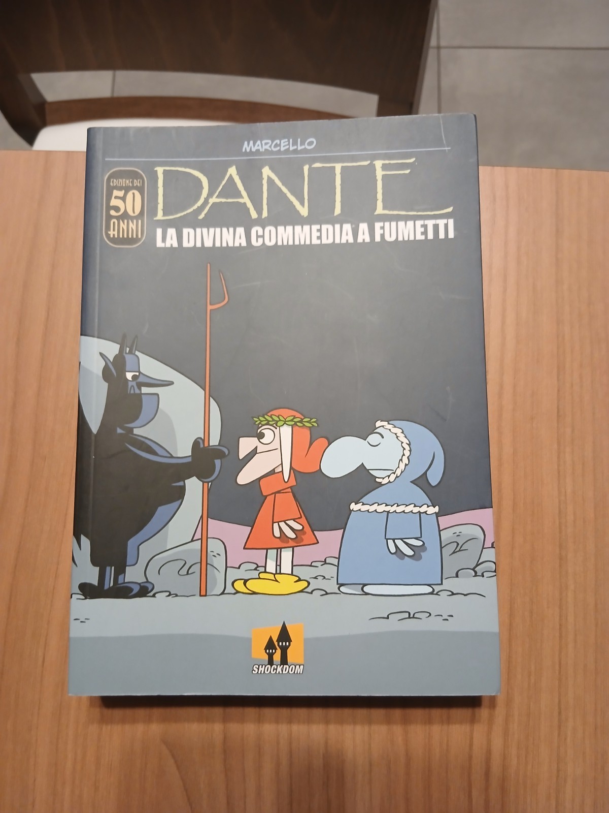 Shockdom Dante: La Divina Commedia a fumetti Marcello Toninelli Ed. 50 Anni