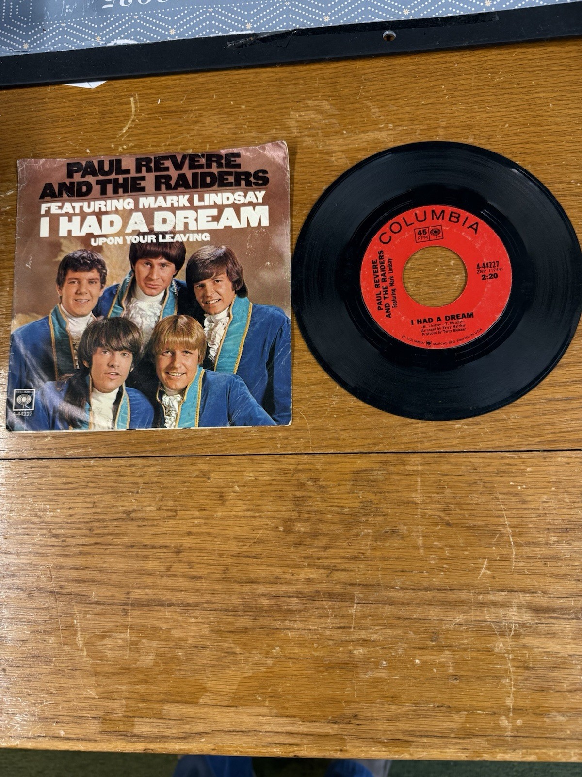 PAUL REVERE & THE RAIDERS I HAD A DREAM / UPON YOUR LEAVING 45 RPM RECORD