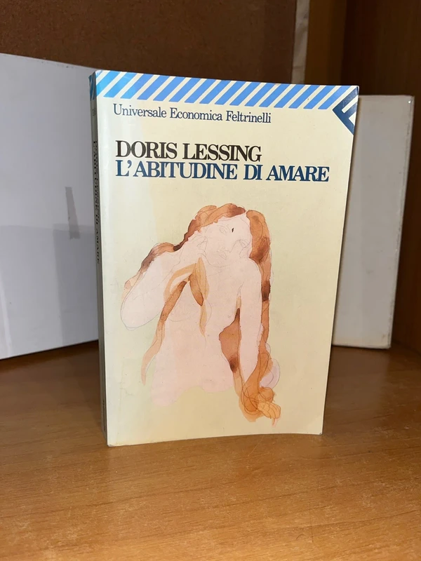 L'abitudine di amare - Doris Lessing (Feltrinelli)