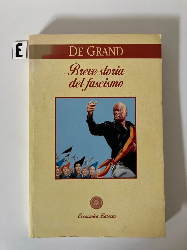 Alexander de Grand - breve storia del fascismo