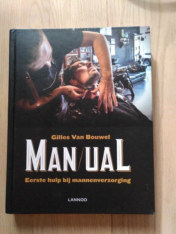 Man Ual, eerste hulp bij mannenverzorging - Gilles Van Bommel