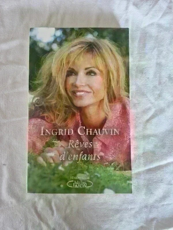 Ingrid Chauvin Rêves d'enfants