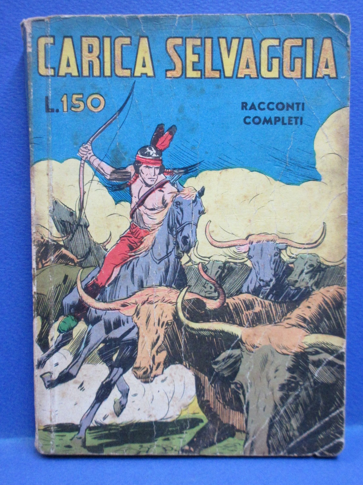 CARICA SELVAGGIA Raccolta GRAN SAKEM Suppl I TRE DEL WEST Il Ponte Bianconi 1958
