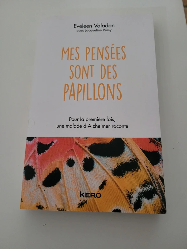Eveline Valadon " Mes pensées sont des papillons "
