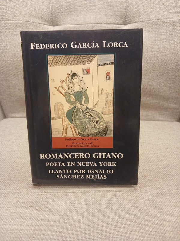 Romancero gitano: Poeta en Nueva York: Llanto por Ignacio Sánchez Mejías