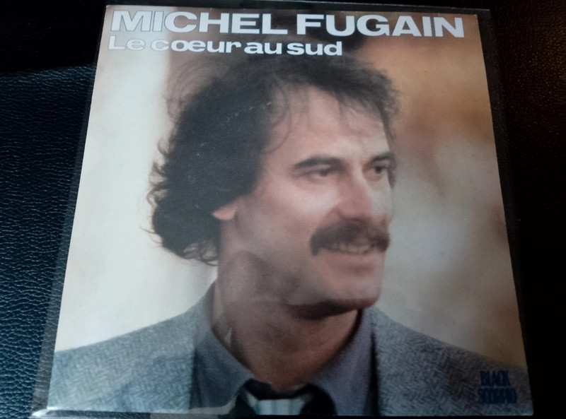 Michel Fugain. Le coeur au sud (412)