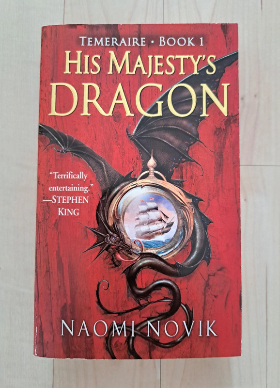 Englisches Original: His Majesty's Dragon von N. Novik